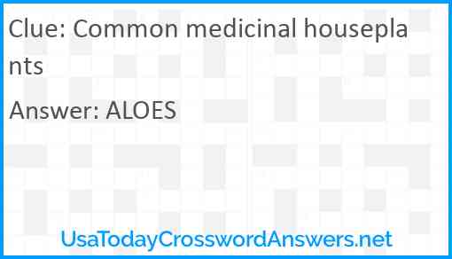Common medicinal houseplants Answer