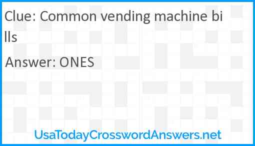 Common vending machine bills Answer