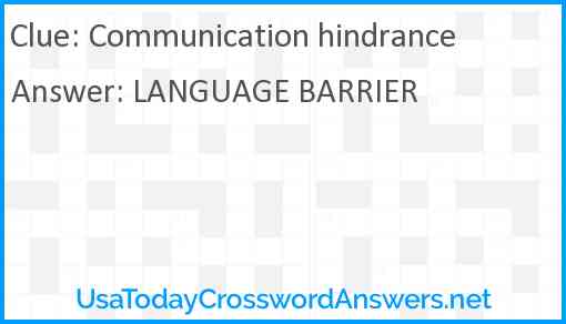 Communication hindrance Answer