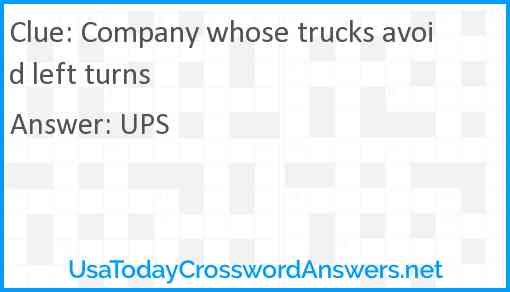 Company whose trucks avoid left turns Answer