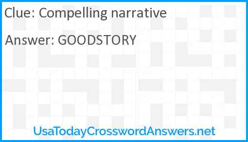 Compelling narrative Answer