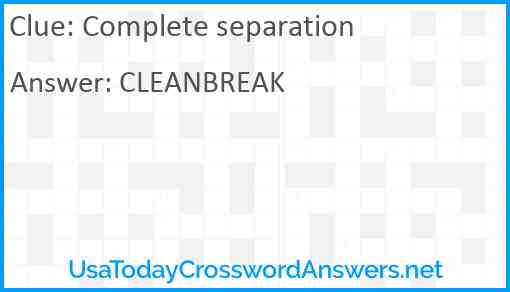 Complete separation Answer