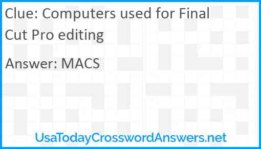 Computers used for Final Cut Pro editing Answer