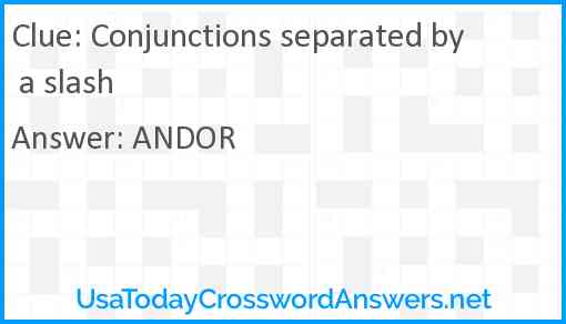 Conjunctions separated by a slash Answer