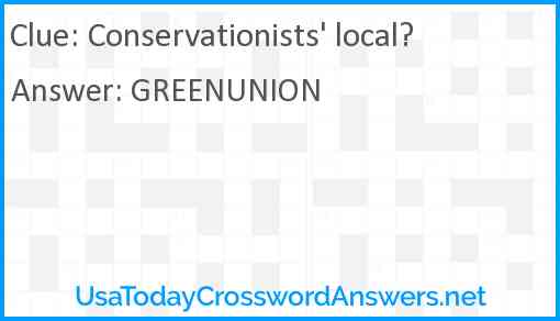 Conservationists' local? Answer