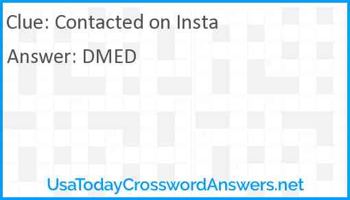 Contacted on Insta Answer