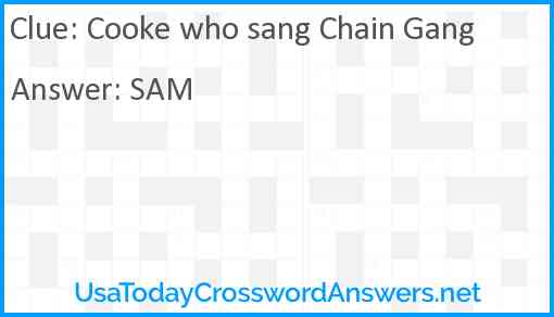 Cooke who sang Chain Gang Answer