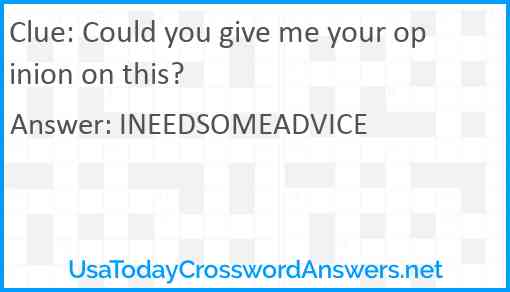 Could you give me your opinion on this? Answer