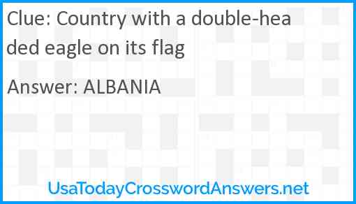 Country with a double-headed eagle on its flag Answer