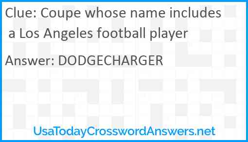 Coupe whose name includes a Los Angeles football player Answer