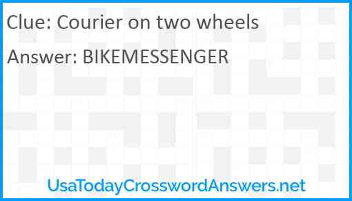 Courier on two wheels Answer
