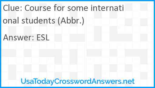 Course for some international students (Abbr.) Answer