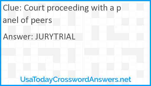 Court proceeding with a panel of peers Answer