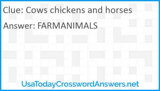 Cows chickens and horses Answer