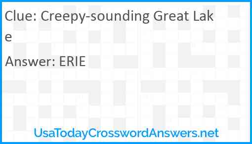 Creepy-sounding Great Lake Answer