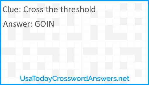Cross the threshold Answer
