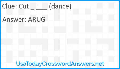 Cut _ ___ (dance) Answer