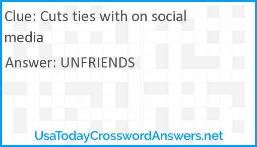 Cuts ties with on social media Answer