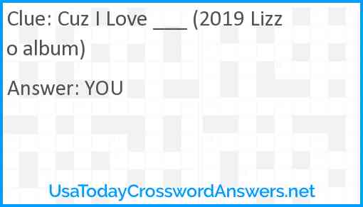 Cuz I Love ___ (2019 Lizzo album) Answer