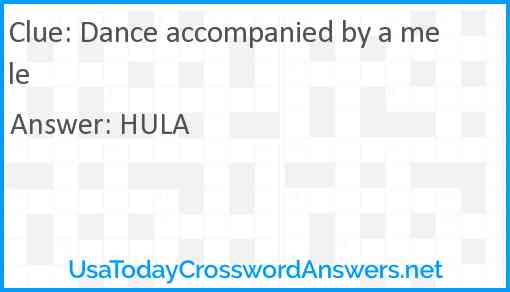 Dance accompanied by a mele Answer