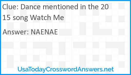 Dance mentioned in the 2015 song Watch Me Answer