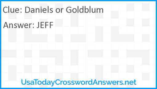 Daniels or Goldblum Answer