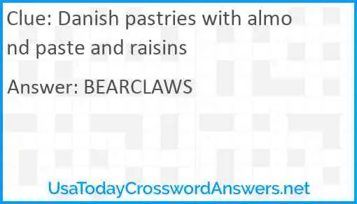 Danish pastries with almond paste and raisins Answer