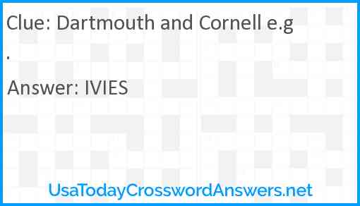 Dartmouth and Cornell e.g. Answer