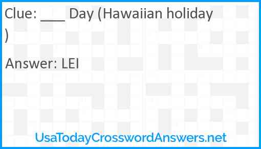 ___ Day (Hawaiian holiday) Answer
