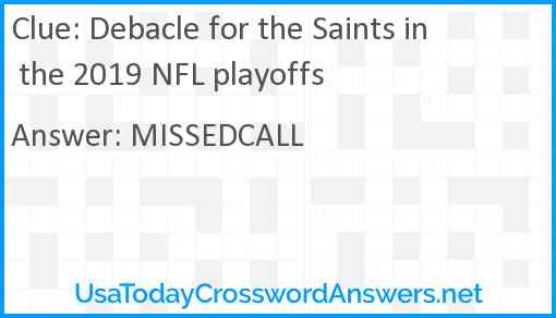 Debacle for the Saints in the 2019 NFL playoffs Answer