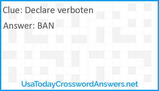 Declare verboten Answer