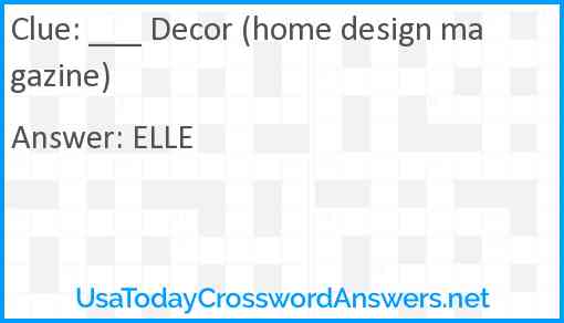 ___ Decor (home design magazine) Answer