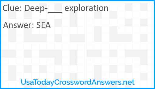 Deep-___ exploration Answer