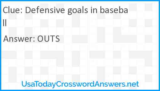 Defensive goals in baseball Answer