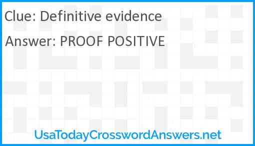 Definitive evidence Answer