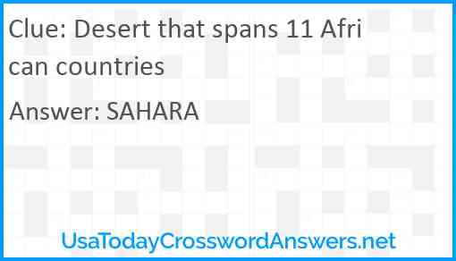 Desert that spans 11 African countries Answer