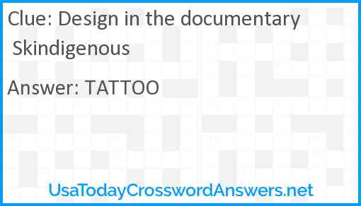 Design in the documentary Skindigenous Answer