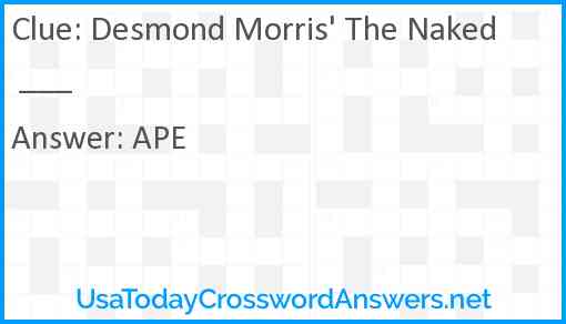 Desmond Morris' The Naked ___ Answer