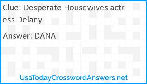 Desperate Housewives actress Delany Answer