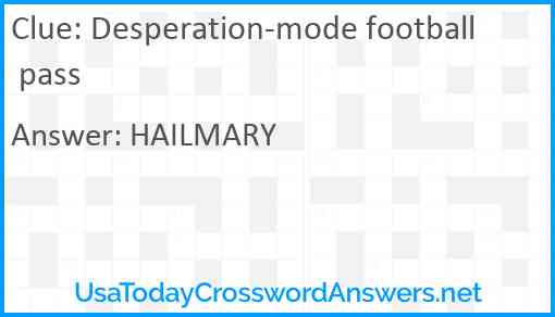 Desperation-mode football pass Answer
