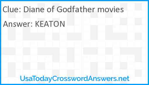 Diane of Godfather movies Answer