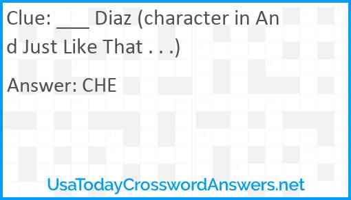 ___ Diaz (character in And Just Like That . . .) Answer