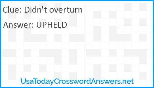 Didn't overturn Answer