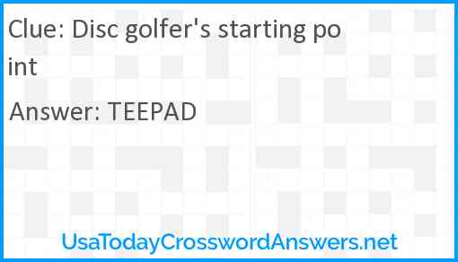 Disc golfer's starting point Answer