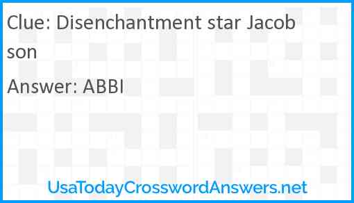 Disenchantment star Jacobson Answer