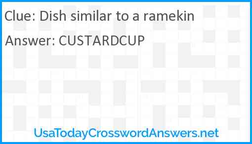 Dish similar to a ramekin Answer