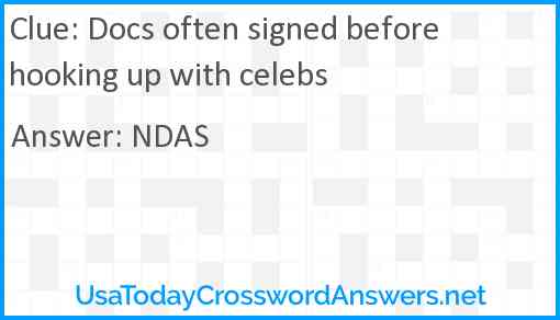 Docs often signed before hooking up with celebs Answer