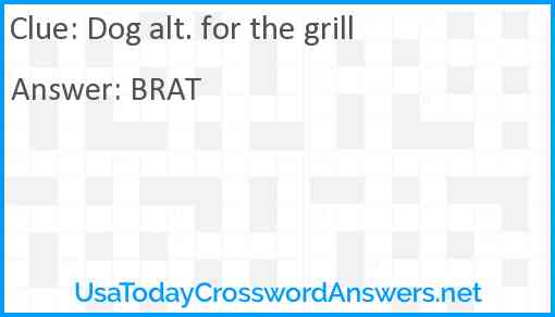 Dog alt. for the grill Answer