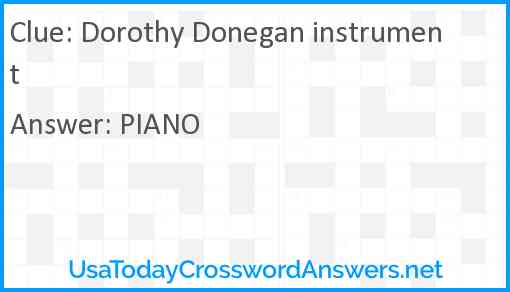 Dorothy Donegan instrument Answer