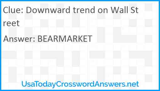Downward trend on Wall Street Answer